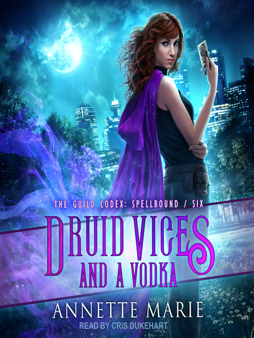 Title details for Druid Vices and a Vodka by Annette Marie - Wait list